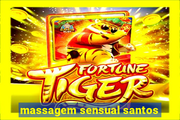 massagem sensual santos